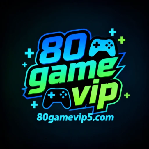 80 game vip